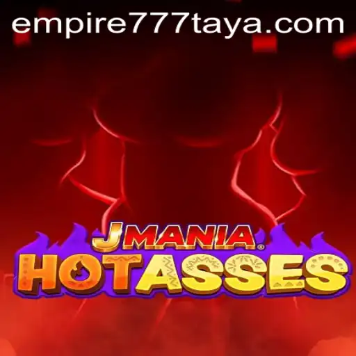 JManiaHotAsses: A Thrilling Dive into Strategic Gameplay with Empire777
