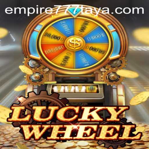 Exploring the Excitement of LuckyWheel at Empire777