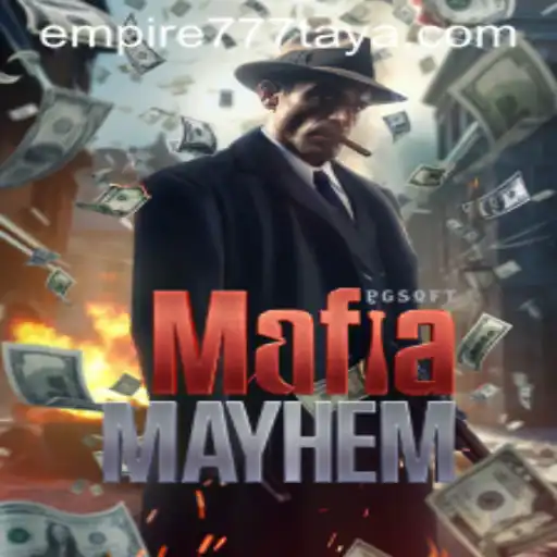MafiaMayhem: Dive into the Underworld Adventure with Empire777